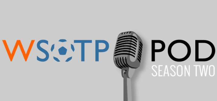 WSOTP Podcast - Season 2 Episode 1